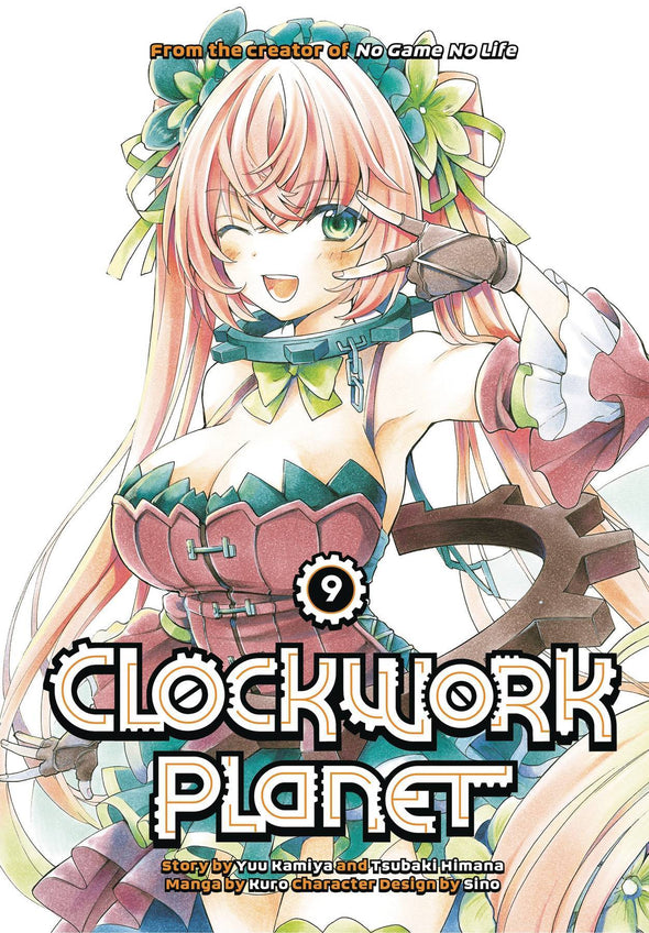 CLOCKWORK PLANET GN VOL 09